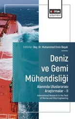 Deniz ve Gemi Mühendisliği Alanında Uluslararası Araştırmalar 2