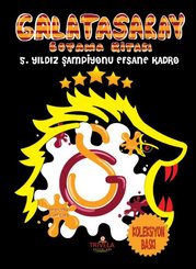 Galatasaray Boyama Kitabı - 5. Yıldız Şampiyonu Efsane Kadro - Koleksiyon Baskı