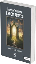 İnsanlık Tarihinde Erdem Arayışı