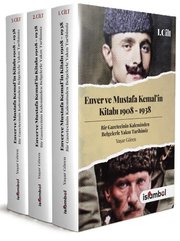 Enver ve Mustafa Kemal'in Kitabı 1908 - 1938 Seti - 3 Kitap Takım