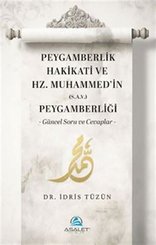 Peygamberlik Hakikati ve Hz.Muhammed'in Peygamberliği