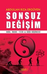 Sonsuz Değişim - Doğa İnsan-Fizik ve Doğu Düşüncesi