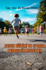Beden Eğitimi ve Sporda Pedagojik Yaklaşımlar