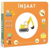 İnşaat - Minik Yolculuklar