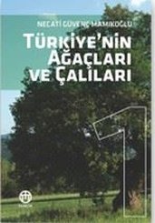 Türkiye'nin Ağaçları ve Çalıları Cilt 1