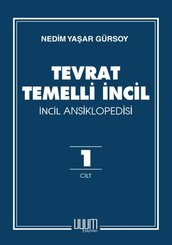 Tevrat Temelli İncil - İncil Ansiklopedisi Cilt 1