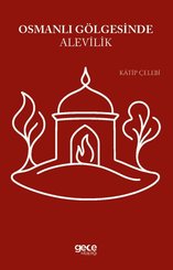 Osmanlı Gölgesinde Alevilik
