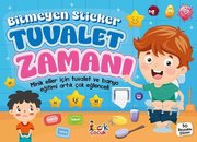 Tuvalet Zamanı - Bitmeyen Sticker - Minik Eller İçin Tuvalet ve Banyo Eğitimi Artık Çok Eğlenceli