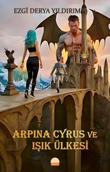 Arpina Cyrus ve Işık Ülkesi