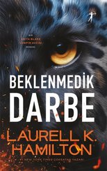 Beklenmedik Darbe - Bir Anita Blake Vampir Avcısı Romanı