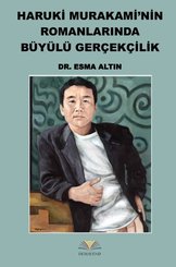 Haruki Murakami'nin Romanlarında Büyülü Gerçekçilik