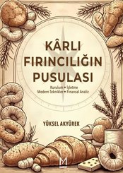 Karlı Fırıncılığın Pusulası