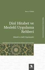 Dini Hitabet ve Mesleki Uygulama Rehberi-Hanefi ve Şafii Uygulamalı