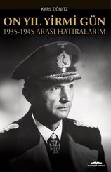 On Yıl Yirmi Gün 1935 - 1945 Arası Hatıralarım