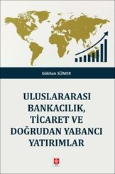 Uluslararası Bankacılık Ticaret ve Doğrudan Yabancı Yatırımlar