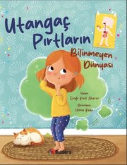 Utangaç Pırtların Bilinmeyen Dünyası