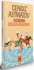 Kızılelma - Oğulla Buluşma - Özel Baskı