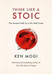 Think Like a Stoic
