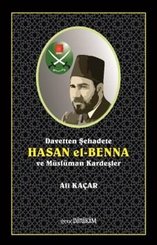 Davetten Şehadete Hasan El-Benna ve Müslüman Kardeşler