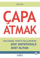 Çapa Atmak - Polivagal Teoriyi Kullanarak Sinir Sisteminizle Dost Olmak