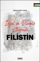 İşgal ve Direniş Arasında Filistin - Filistin Kitaplığı