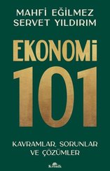 Ekonomi 101 - Kavramlar Sorunlar ve Çözümler