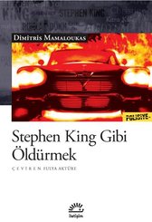 Stephen King Gibi Öldürmek