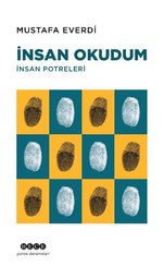 İnsan Okudum - İnsan Potreleri