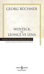 Woyzeck Leonce ve Lena - Hasan Ali Yücel Klasikler Dizisi