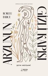 Kokulu Bahçe - Doğudan Batıya Erotik Metinler