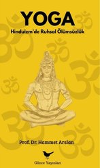 Yoga: Hinduizm'de Ruhsal Ölümsüzlük