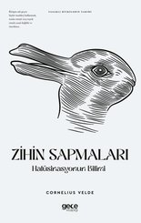 Zihin Sapmaları: Halüsinasyonun Bilimi - Yasaklı Bitkilerin Tarihi