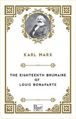 The Eighteenth Brumaire of Louis Bonaparte