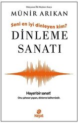 Dinleme Sanatı - Seni En İyi Dinleyen Kim?