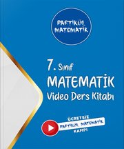 7. Sınıf Partikül Matematik Video Ders Kitabı