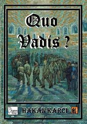 Quo Vadis?