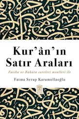 Kur'an'ın Satır Araları - Fatiha ve Bakara Sureleri Mealleri İle