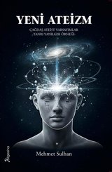 Yeni Ateizm: Çağdaş Ateist Varsayımlar - Tanrı Yanılgısı Örneği