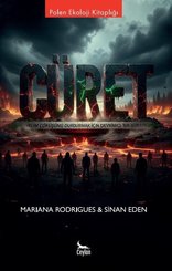 Cüret: İklim Çöküşünü Durdurmak için Devrimci Bir Kuram - Polen Ekoloji Kitaplığı