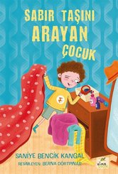 Sabır Taşını Arayan Çocuk