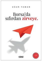 Borsa'da Sıfırdan Zirveye