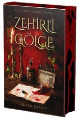 Zehirli Gölge - Mait Serisi Birinci Kitap - Yan Boyamalı Özel Baskı