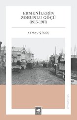 Ermenilerin Zorunlu Göçü (1915 - 1917)