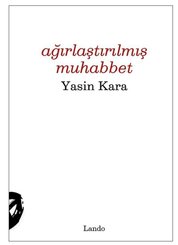Ağırlaştırılmış Muhabbet