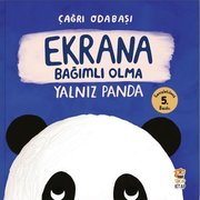 Ekrana Bağımlı Olma Yalnız Panda