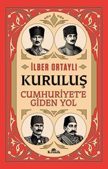 Kuruluş: Cumhuriyet'e Giden Yol