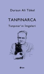 Tanpınarca - Tanpınar'ın İmgeleri