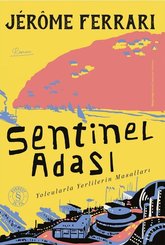 Sentinel Adası - Yolcularla Yerlilerin Masalları