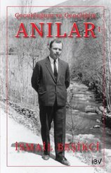 Çocukluğum ve Gençliğim - Anılar 1