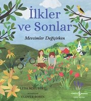 İlkler ve Sonlar - Mevsimler Değişirken